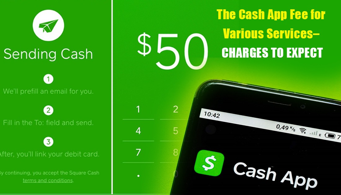 The Cash App Fees for Various Services – Charges to Expect 